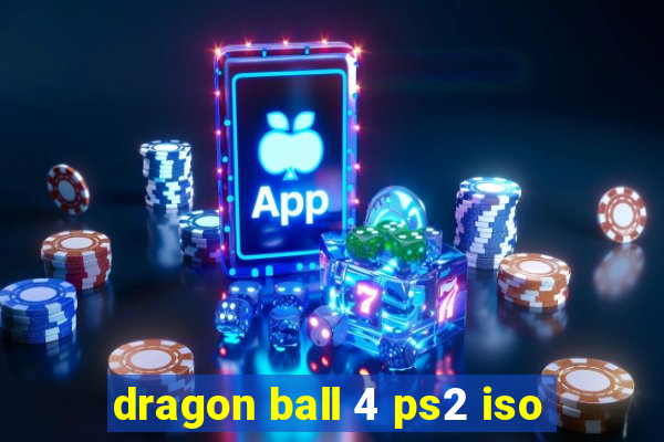 dragon ball 4 ps2 iso